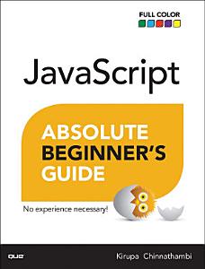 JavaScript: Absolute Beginner's Guide, 2nd edition